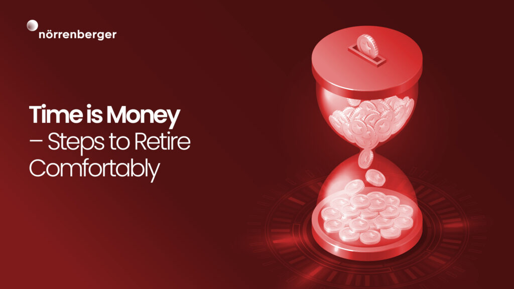 time-is-money-steps-to-retire-comfortably-norrenberger