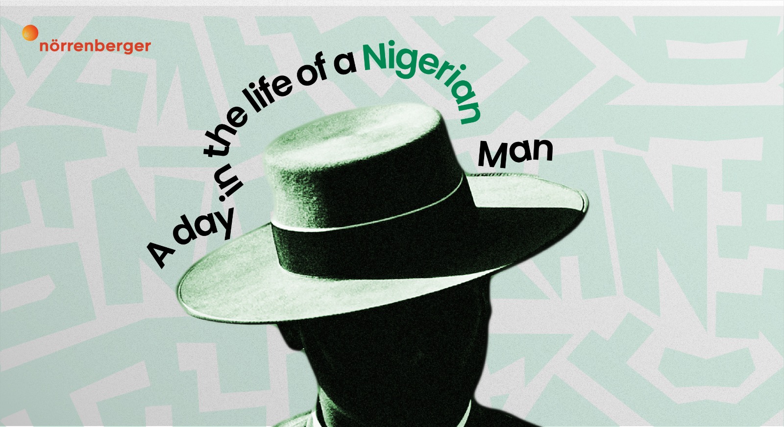 Once Upon a Time – a Day in the Life of a Nigerian Man