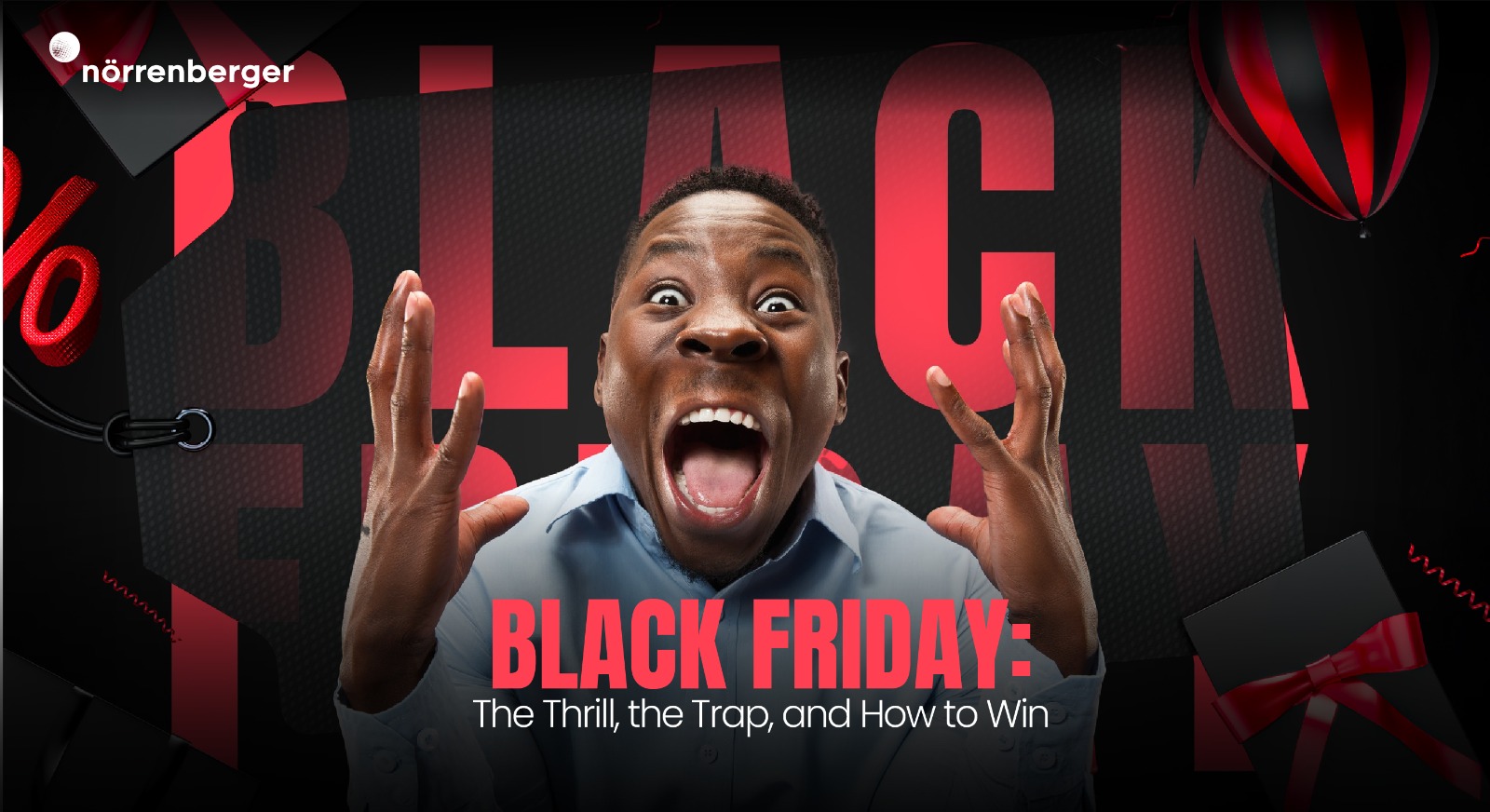 Black Friday: The Thrill, the Trap, and How to Win