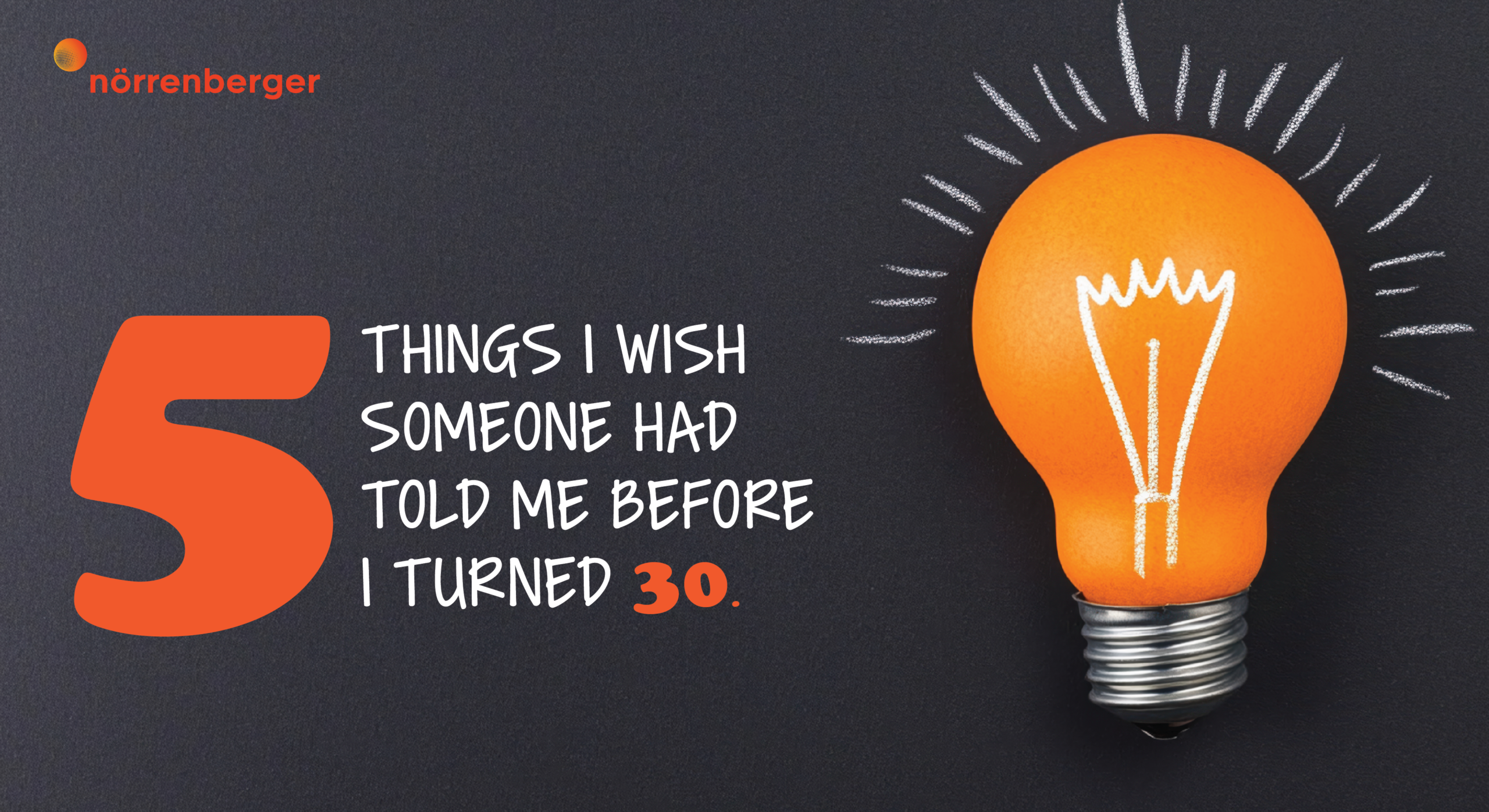 Five Things I Wish Someone Had Told Me Before I Turned 30